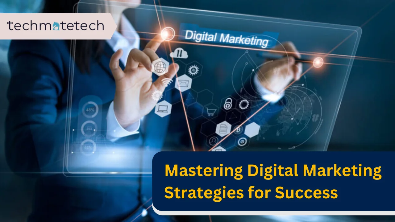 Digital Marketing Strategies