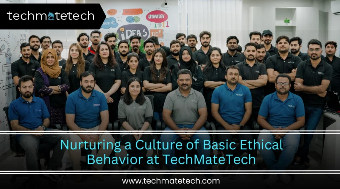 Nurturing a Culture of Basic Ethical Behavior at TechmateTech